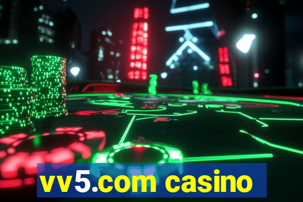 vv5.com casino